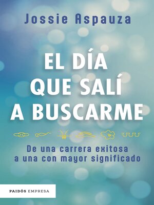 cover image of El día que salí a buscarme